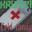 CANDYGANG feat Krizzzi - Закрытый выход