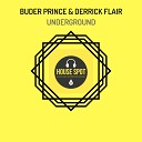 Buder Prince Derrick Flair - Underground