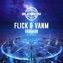Flick VANM - Vanman