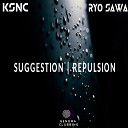 KSNC Ry0 Sawa - Repulsion