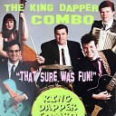 The King Dapper Combo - Happy Boy Live