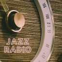 Coffee Time Jazz - Tune in and Stay for Coffee