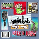Gorah Krak n Krew feat EJM Saloon Lemdi - Kings de la nonchalance