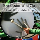 HeartDrumMachine - Percussion and Clap