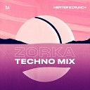 Heater Crunch - Zorka Techno Mix