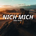 Elkier Marko - Nich Mich Official Music