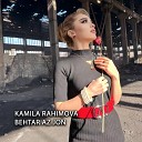 Kamila Rahimova - Behtar az jon