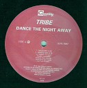 TRIBE - Dance The Night Away Radio Mix