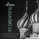 Mr Moscow - I m Dreaming Short Vocal Basic Mix