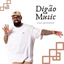 Digão Music - Conte Comigo