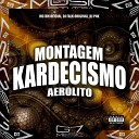 MC BM OFICIAL DJ FALK ORIGINAL DJ P4K - Montagem Kardecismo Aer lito