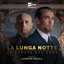 Carmine Padula feat Orchestra Italiana del Cinema Coro Filarmonico… - La Lunga notte