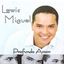 Lewis Miguel - El Shaday Playback