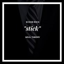 Soul Theory Scoob Rock - Stick