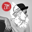 ZIM - C est la loose
