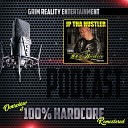 Grim Reality Entertainment feat Jp Tha… - Podcast Overview of 100 Hardcore Remastered feat Jp Tha…
