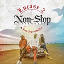 Lucase 2 feat Jesse Jagz MonLee - Non Stop Extended