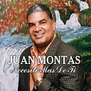 Juan Montas - Te Entrego Mi Vida