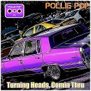 Pollie Pop - In the Wind in a 600 Benz Ridin Stagecoach Screwed Chopped…