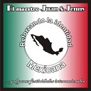 El Maestro Juan - Un Gran Mexicano