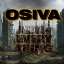 Osiva feat Nyles The 3rd - Anti Everything feat Nyles The 3rd