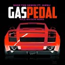 Sage The Gemini - Gas Pedal Kyle Watson Extended Remix