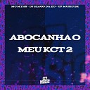 MC MTHS DJ HIAGO DA ZO - Abocanha Meu Kct 2