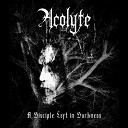 Acolyte - Around the Fire