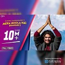 Hansraj Raghuwansh Sirazee - Mera Bhola Hai Bhandari 2 Remix