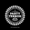 Party Terror - Моя ненависть