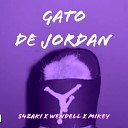 S4zaki feat Mikeyzin Weller - Gato de Jordan