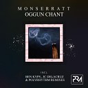 Monserratt - Oggun Chant Polyrhythm Afro Latin Mix