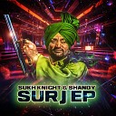 Shandy Sukh Knight - Surj