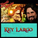 Bertie Higgins - Key Largo Nashville Version