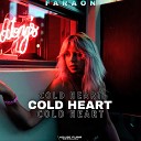 Faraon - Cold Heart