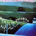 Ze Renato Litto Nebbia V ctor Biglione - rase una Vez en 1992 Pt 2