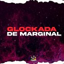 MC BROOKLYN Dj Medinna - Glockada de Marginal