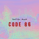 Ryuk feat Xprn MXCYZPTLK - Code 86