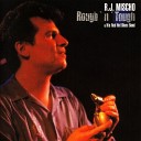 R J Mischo His Red Hot Blues Band - Keep Your Hands Out Of My Pocket