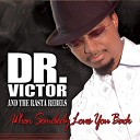 Dr Victor The Rasta Rebels - Give a Little Love