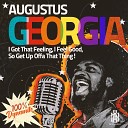 Augustus Georgia - I'm Real