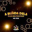 MC OU - A Bunda Dela e Que Nem Ping Pong