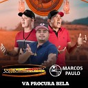 Petronio e placildo feat Marcos Paulo - V Procurar Bela