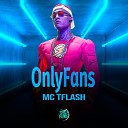 MC TFlash DJ Lano SP feat SPACE FUNK - Onlyfans