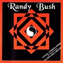 Randy Bush - Sounds like A Melody Club Dance Mix