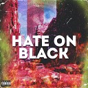 IDDOL - Hate on Black