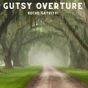 Reche Gatvitvi - Gutsy Overture