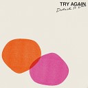 DallasK feat Lauv - Try Again