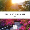Drops Of Chocolate - Tim Dom Dom