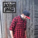 Just Mic - Turn You To A Tune